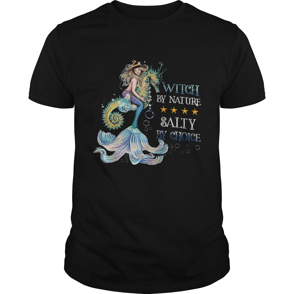 Witch By Nature Salty By Choice shirt