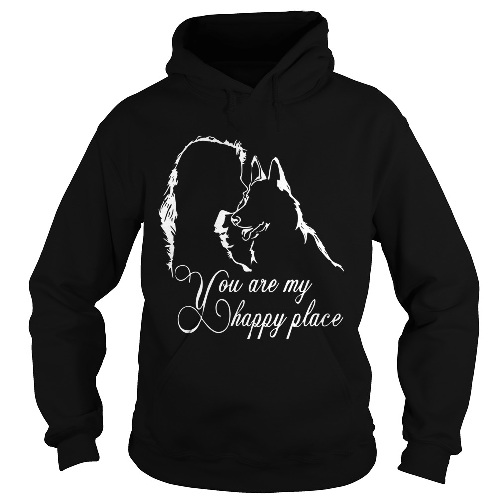 YOU ARE MY HAPPY PLACE  Hoodie