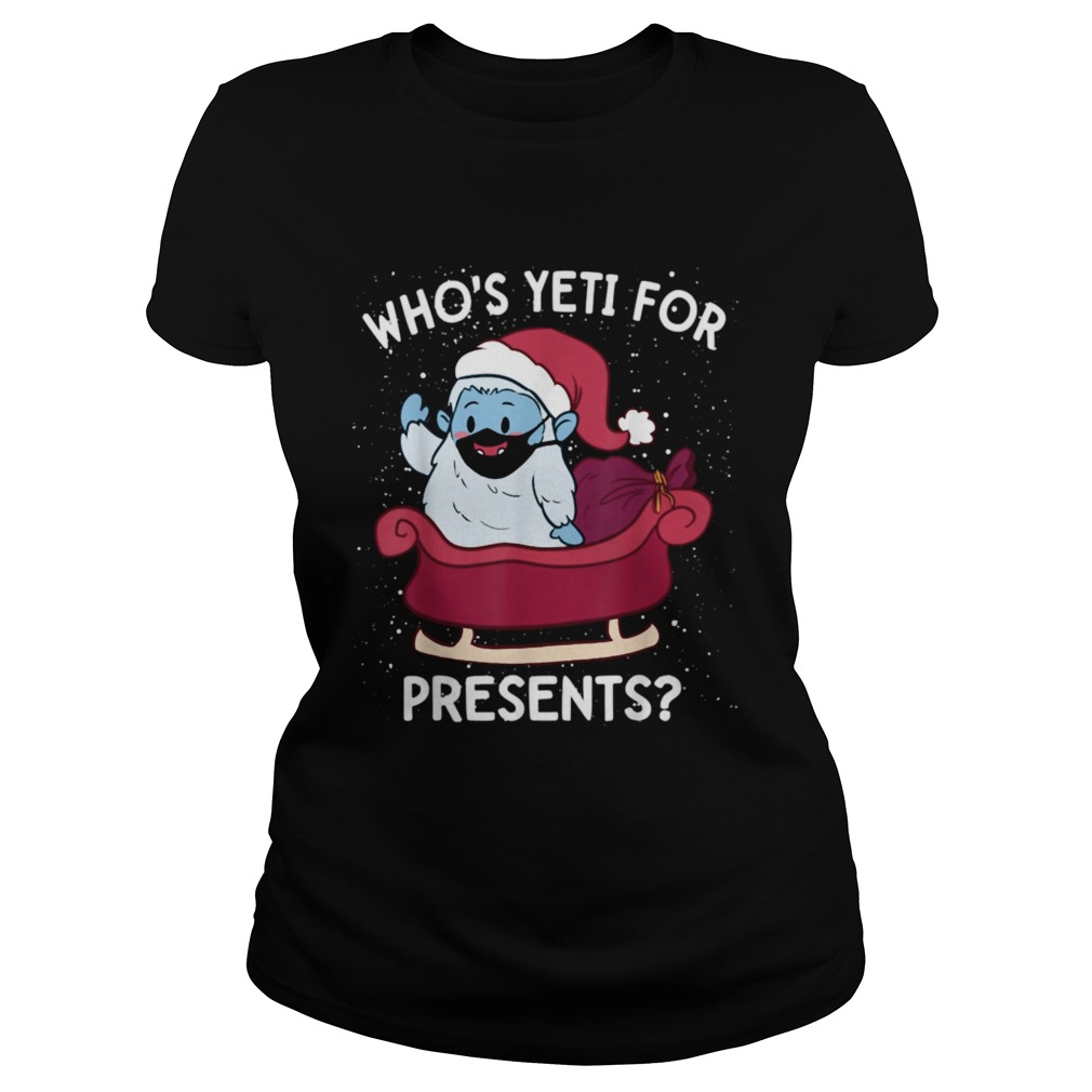 Yeti For Presents Christmas Quarantine 2020 Quote Meme  Classic Ladies