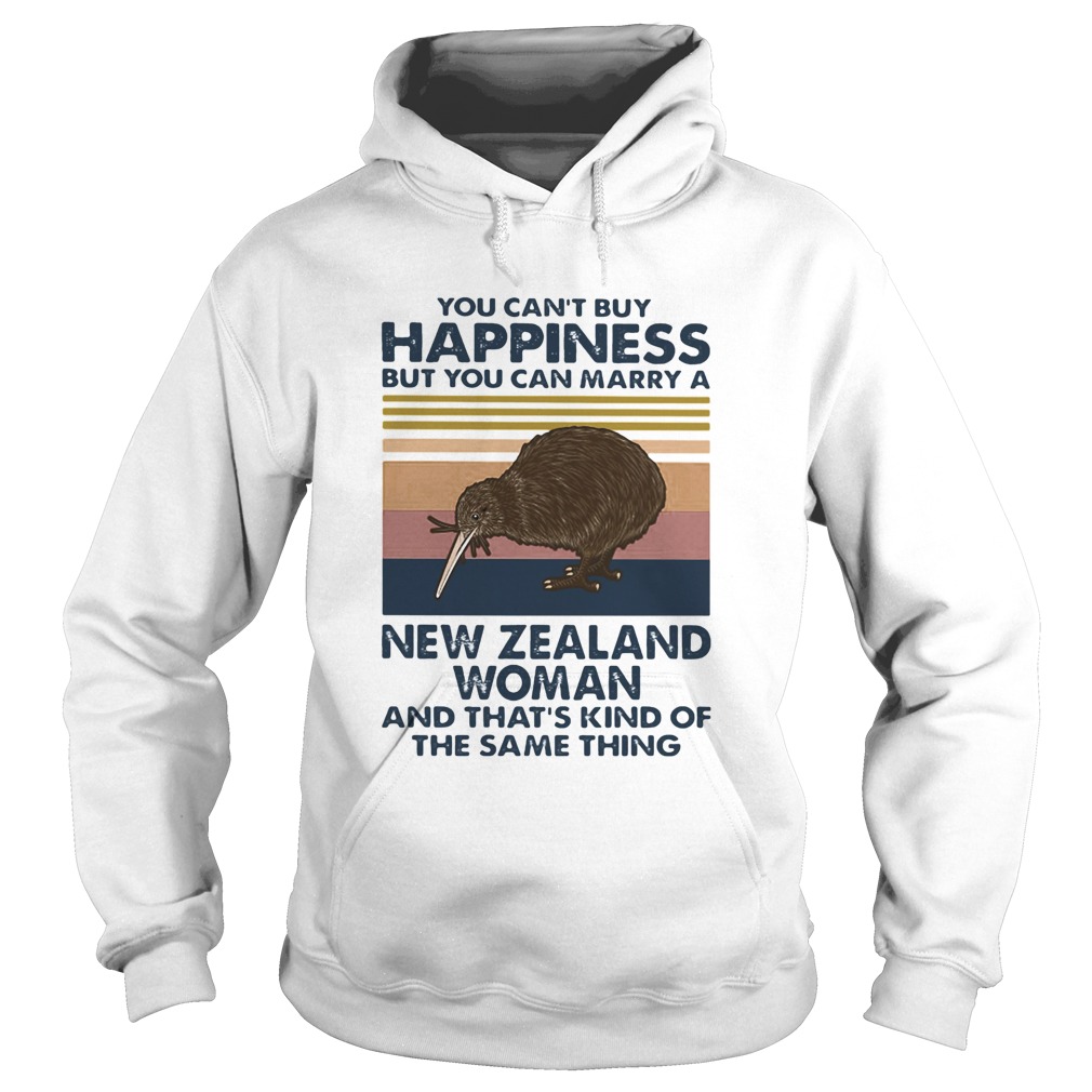 You Cant Buy Happiness But You Can Marry A New Zealand Woman  Hoodie