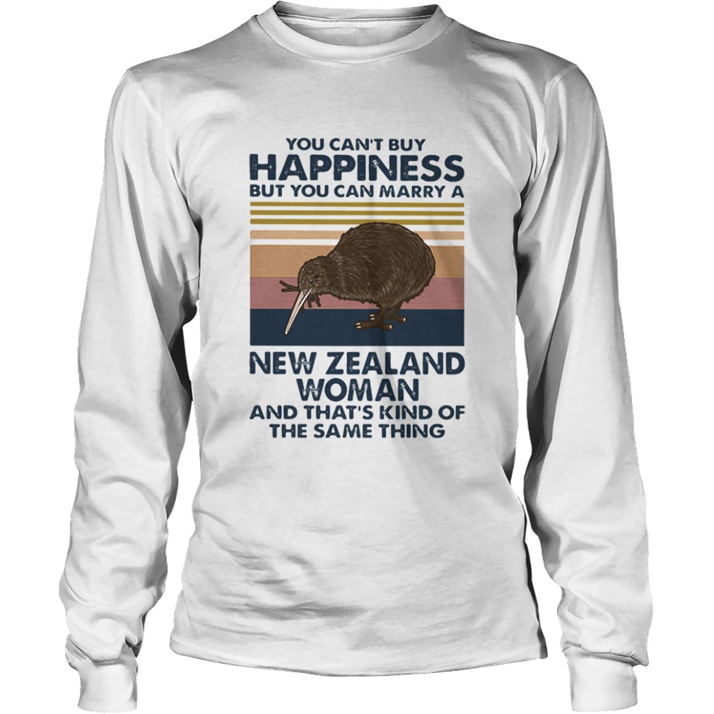 You Cant Buy Happiness But You Can Marry A New Zealand Woman  Long Sleeve