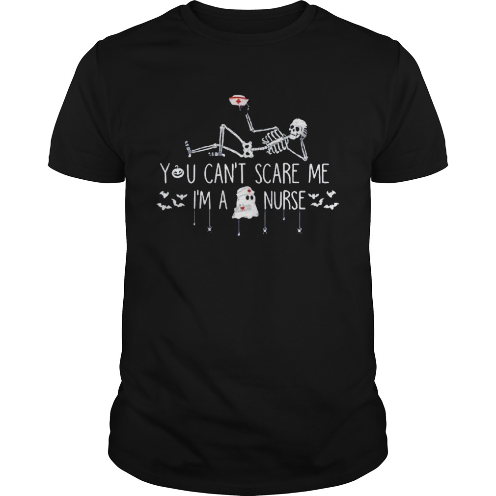 You Cant Scare Me Im A Nurse shirt