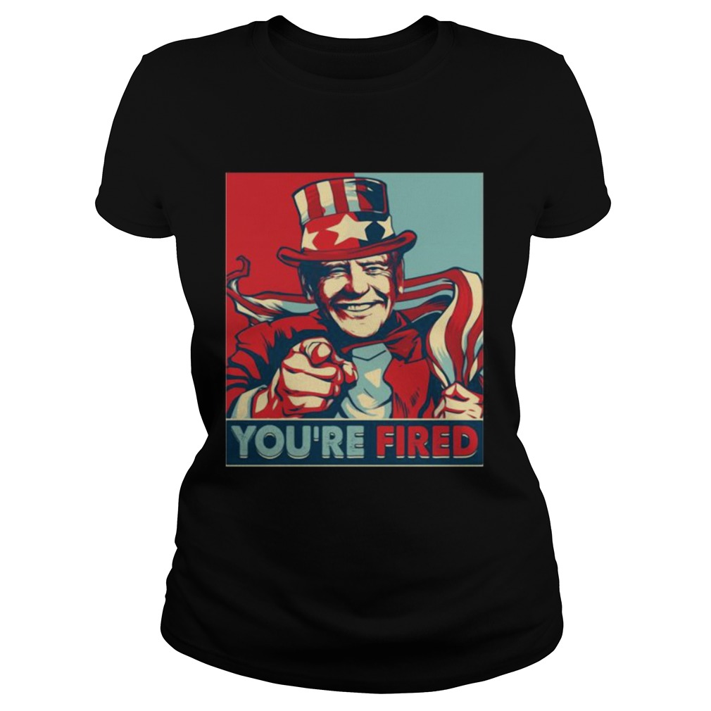 Youre Fired Donald Trump American Flag Election  Classic Ladies