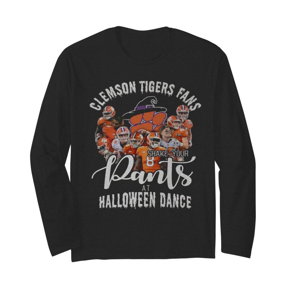 clemson tigers fans shake your pants at halloween dance  Long Sleeved T-shirt 