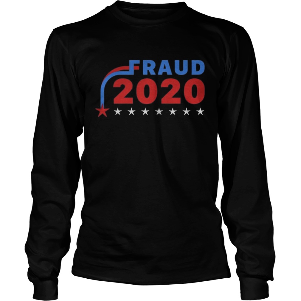 fraud 2020 stars  Long Sleeve