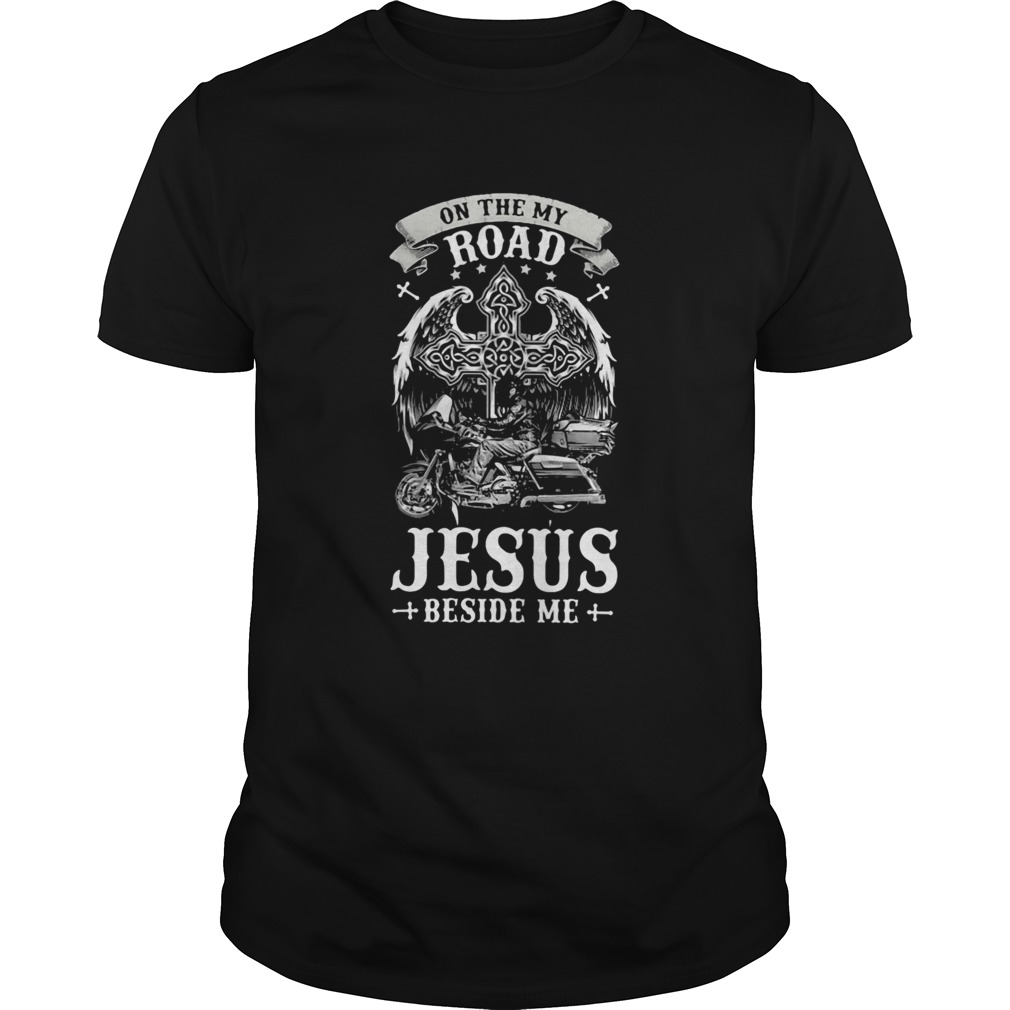 on the my road jesus beside me god shirt