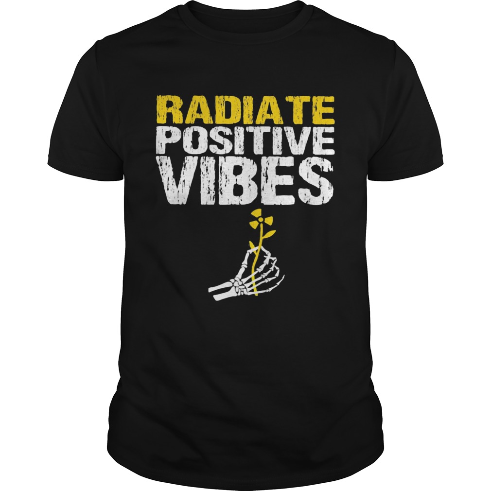 radiate positive vibes skull shirt