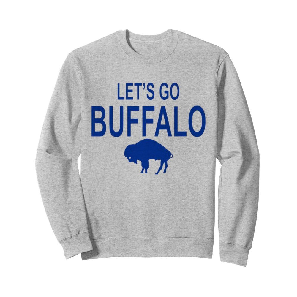 2020 lets go Buffalo Bills  Unisex Sweatshirt