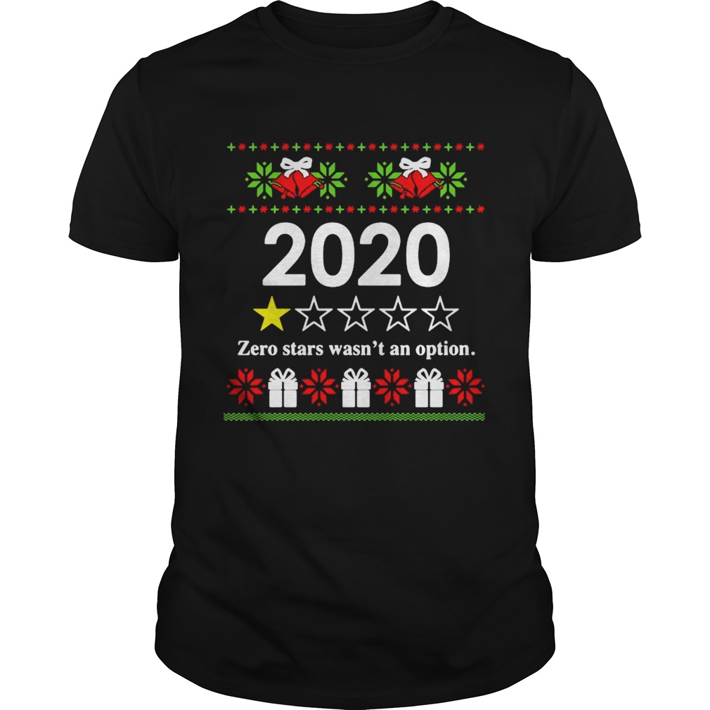 2020 zero stars wasnt an option Ugly Christmas shirt