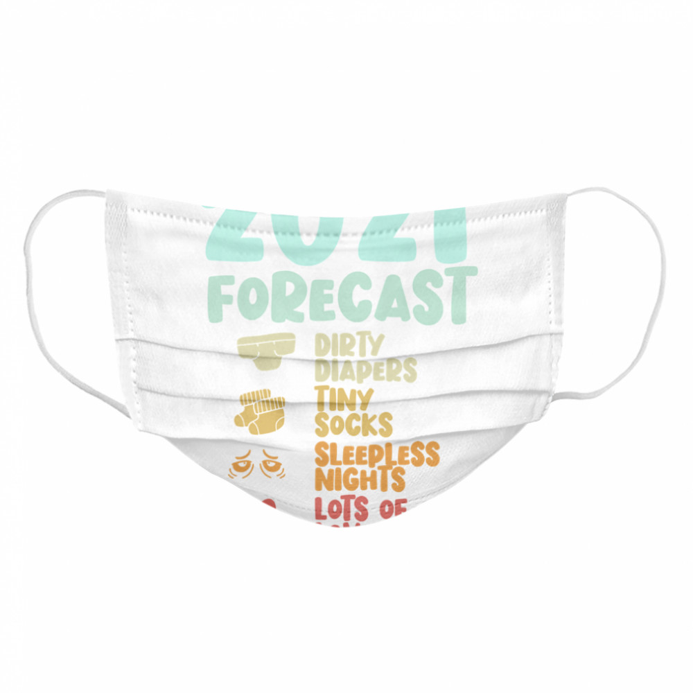 2021 Forecast Dirty Diapers Tiny Socks Lots Of Love Pregnancy Announcement New Year  Cloth Face Mask