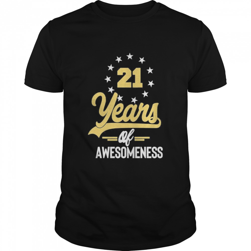 21 years of awesomeness  Classic Men's T-shirt