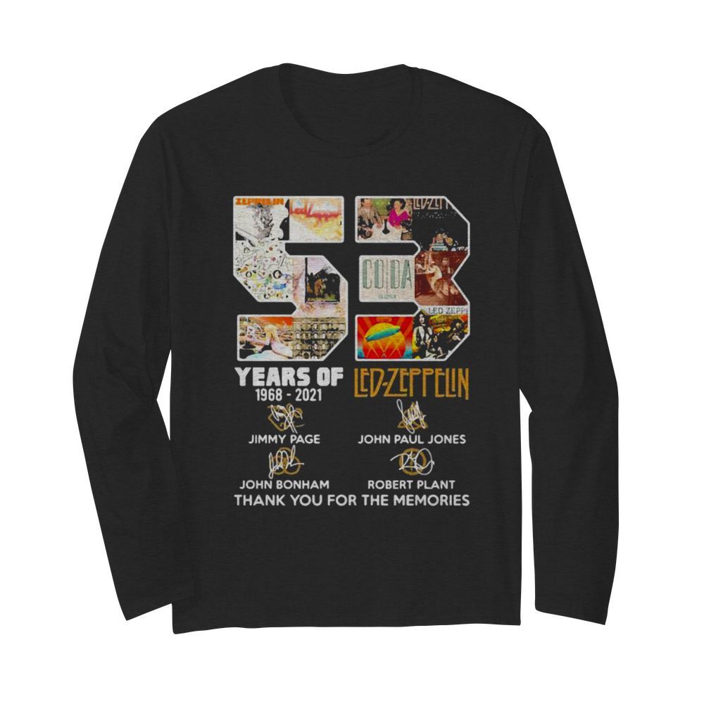 53 Years Of 1968 2021 led Zeppelin Thank You For The Memories  Long Sleeved T-shirt 