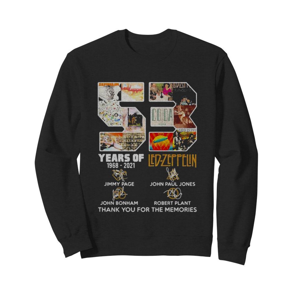 53 Years Of 1968 2021 led Zeppelin Thank You For The Memories  Unisex Sweatshirt