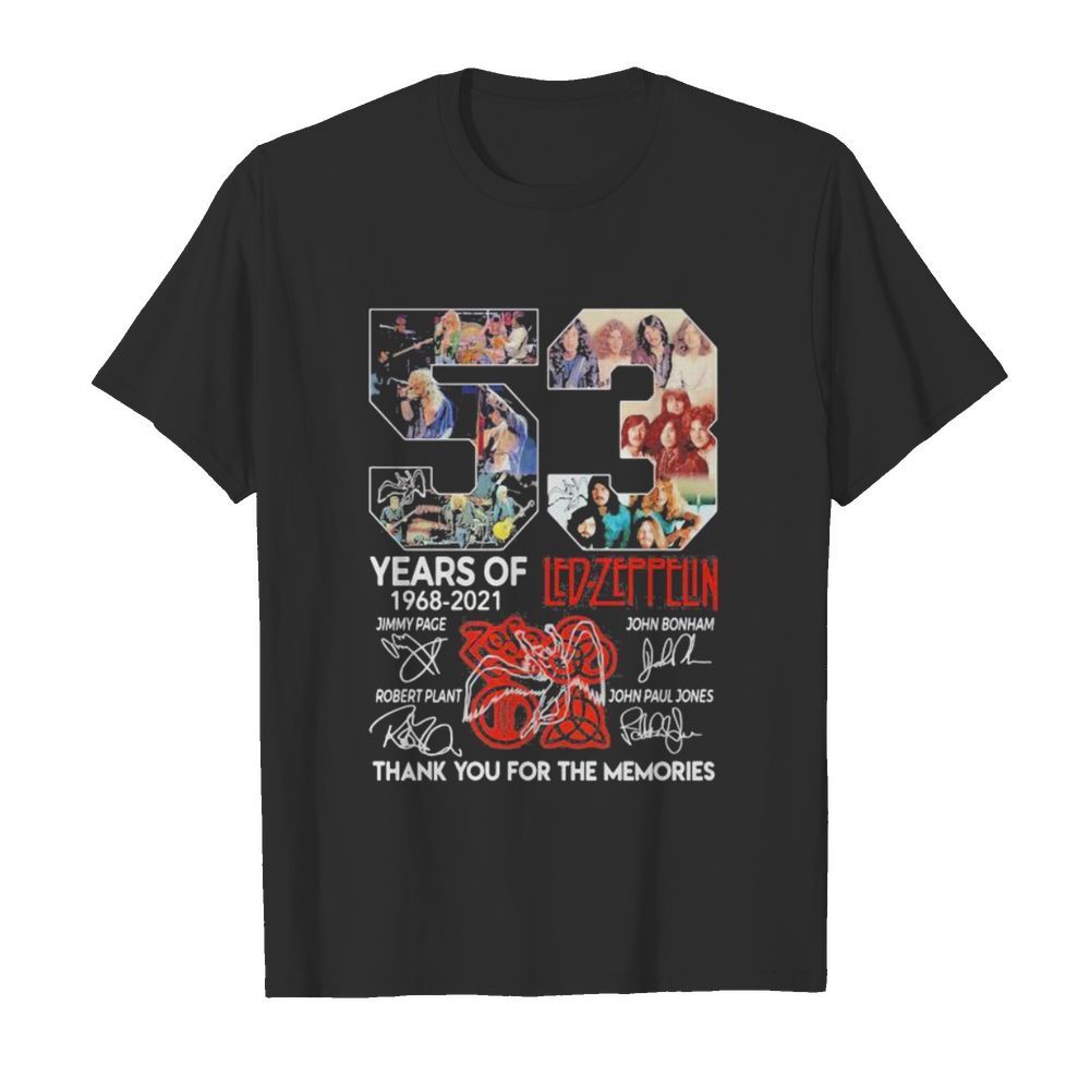 53 Years Of Led Zeppflin 1968 2021 Thank You For The Memories Signuature shirt