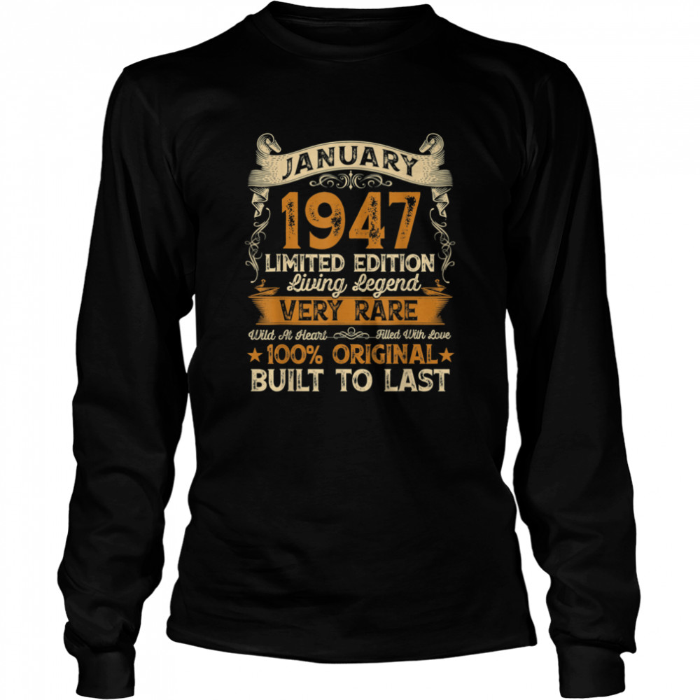 74th Birthday 74 Years Old Retro Vintage January 1947  Long Sleeved T-shirt