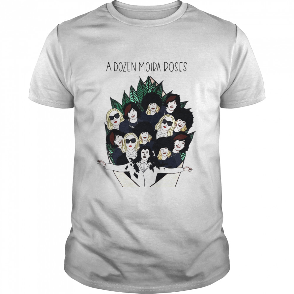 A Dozen Moria Roses shirt