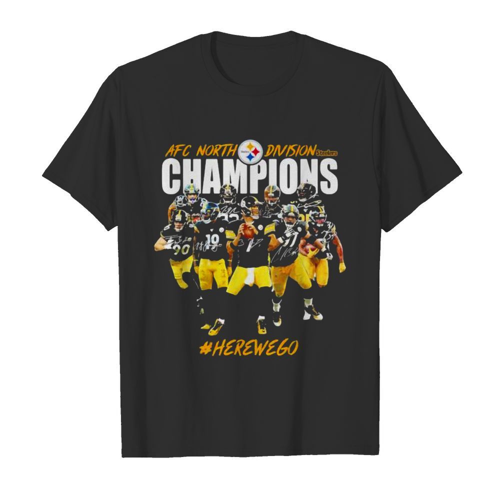 Afc North Division Champions Pittsburgh Steelers Here We Go Football  Classic Men's T-shirt