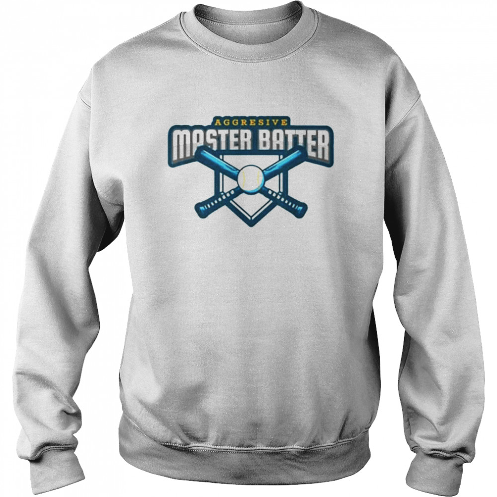 Aggressive Master Baiter  Unisex Sweatshirt