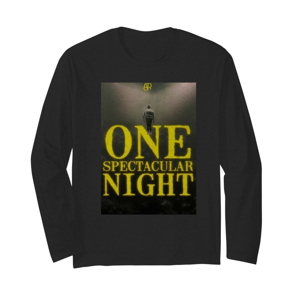 Ajr One Spectacular Night  Long Sleeved T-shirt 