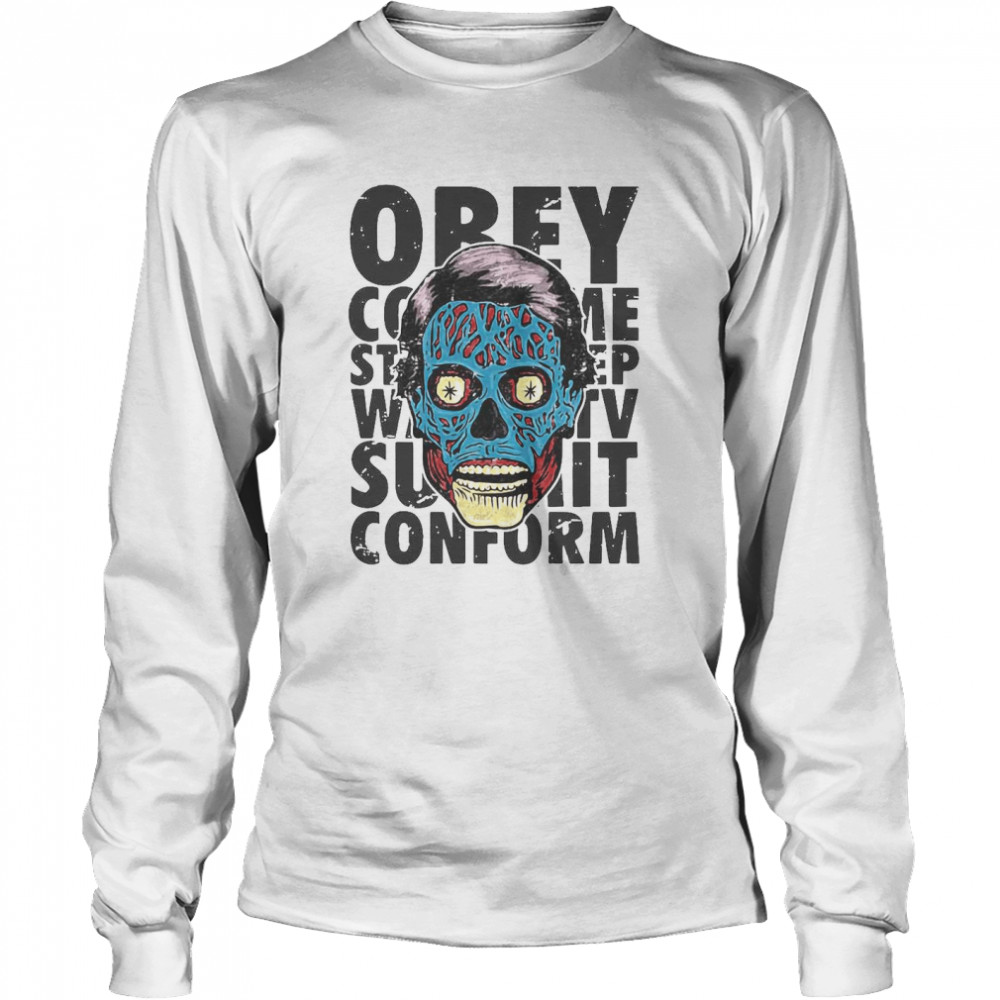 Alien Propaganda They Live Orey  Long Sleeved T-shirt