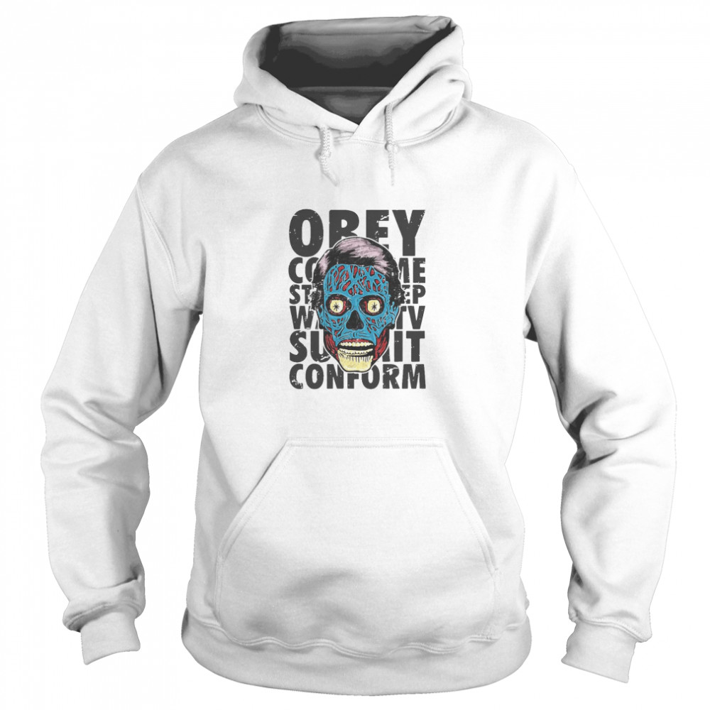 Alien Propaganda They Live Orey  Unisex Hoodie