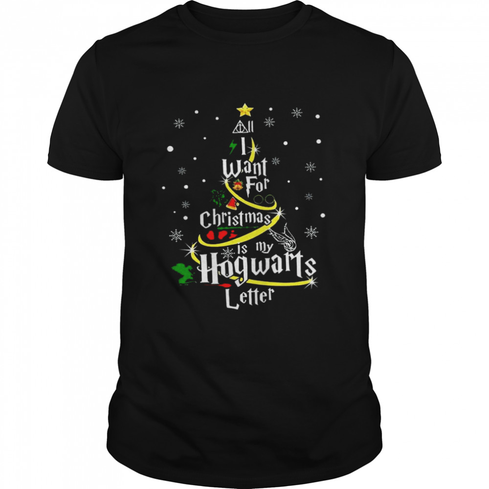 All I Want For Christmas Is My Hogwarts Letter Christmas Tree  Classic Men's T-shirt