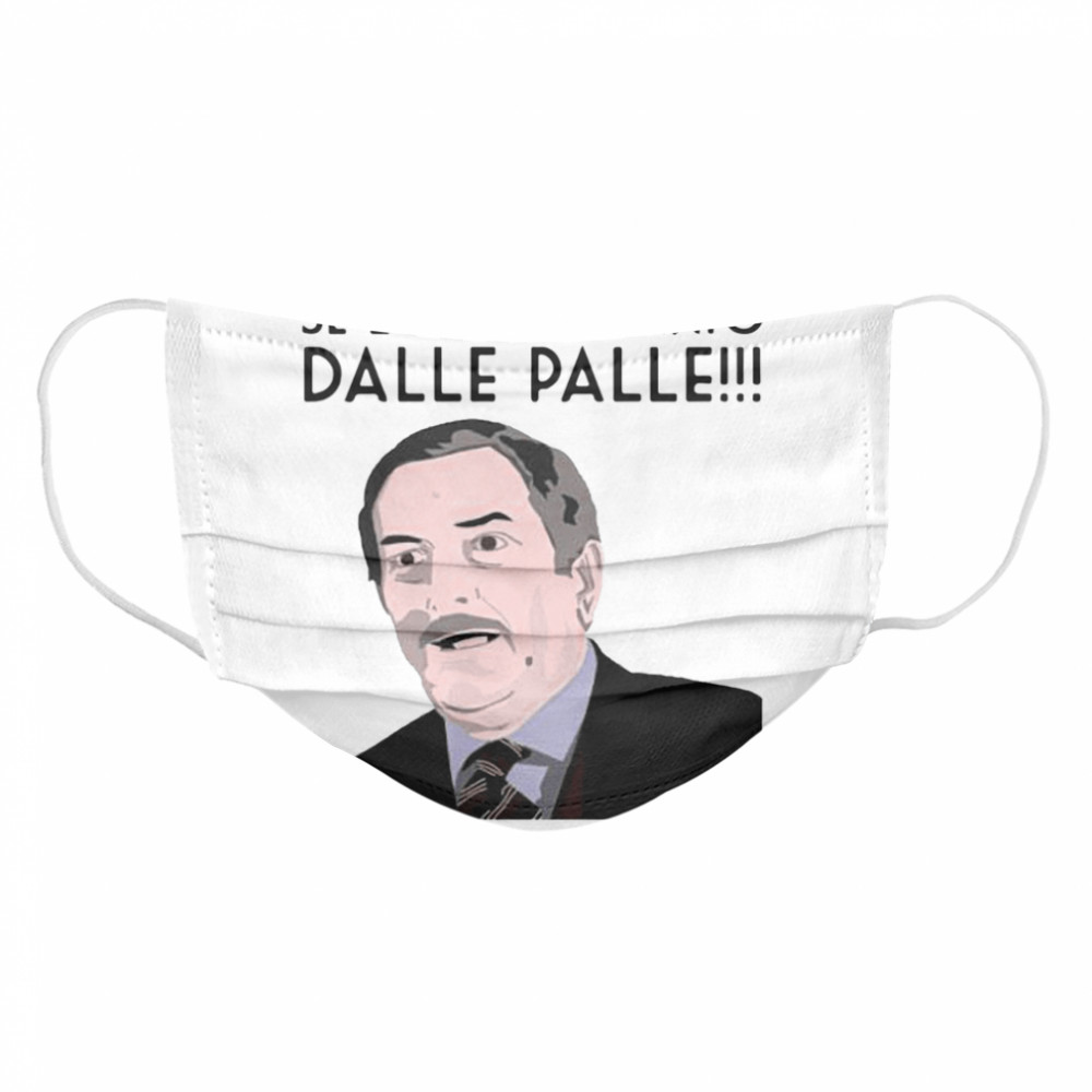 Anche Questo Natale Se Lo Semo Levato Dalle Palle Avv Giovanni Covelli  Cloth Face Mask