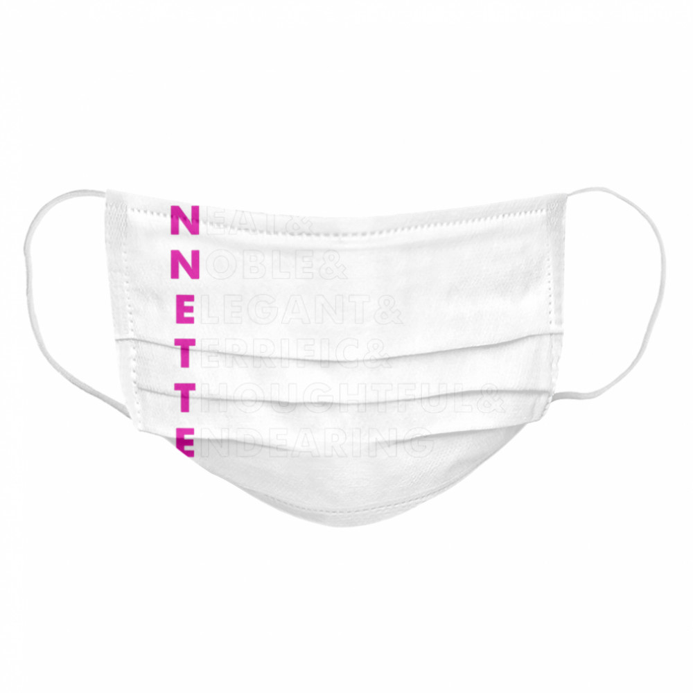 Annette Name Personalized Awesome Neat Noble Elegant Endearing  Cloth Face Mask