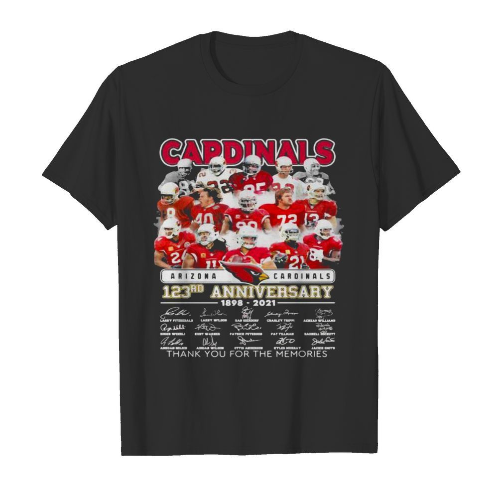 Arizona Cardinals 123rd Anniversary 1898 2021 Thank You For The Memories Signature shirt