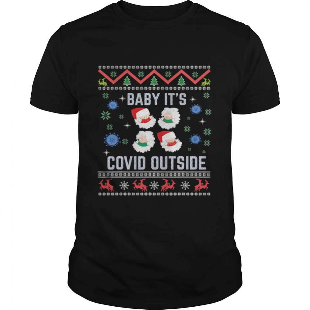 Baby It's Covid Outside Santa Wear Mask Ugly Christmas  Classic Men's T-shirt