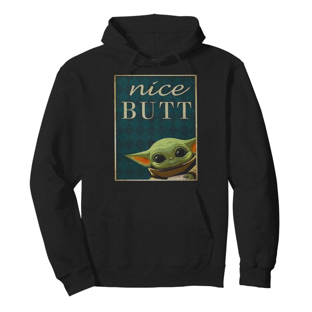 Baby Yoda Nice Butt  Unisex Hoodie