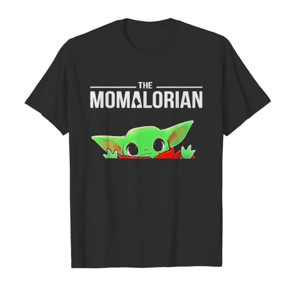 Baby yoda the momalorian shirt