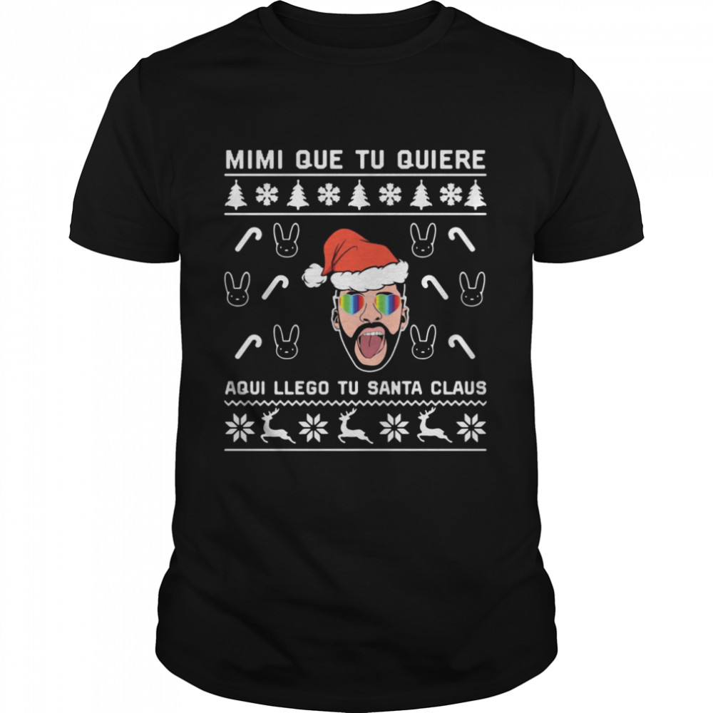 Bad Bunny Aqui Llego Tu Santa Claus Christmas shirt