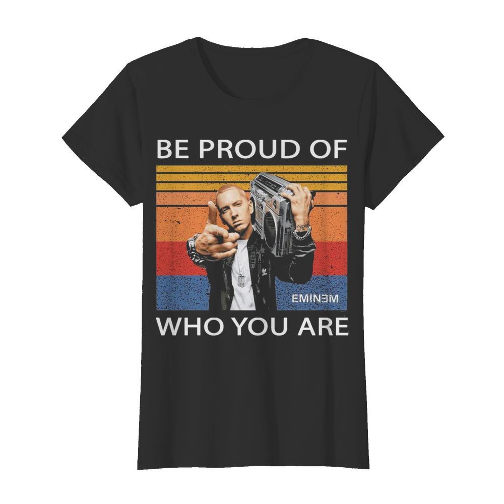 Be proud of who you are vintage  Classic Women's T-shirt