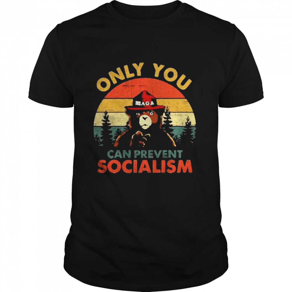 Bear Only You Can Prevent Socialism Vintage shirt