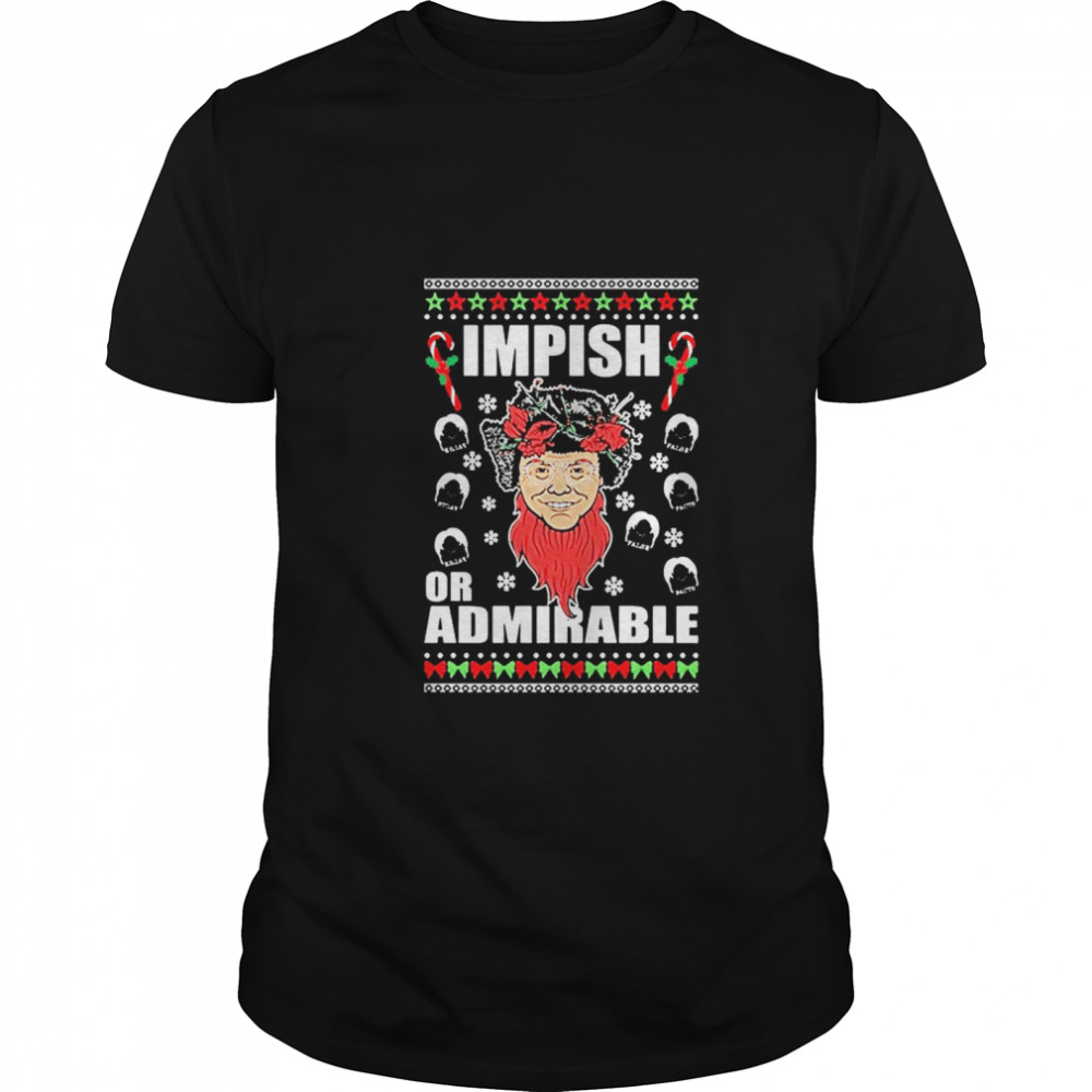 Belsnickel Impish Or Admirable ugly Christmas shirt