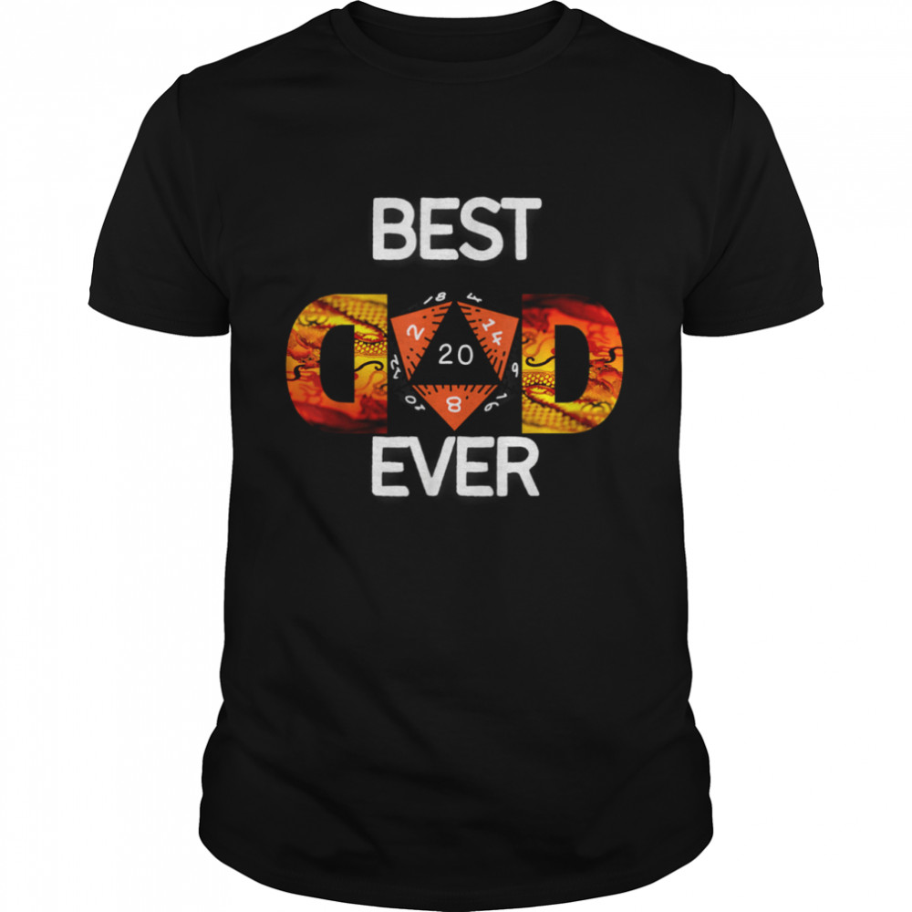 Best Dad Ever shirt