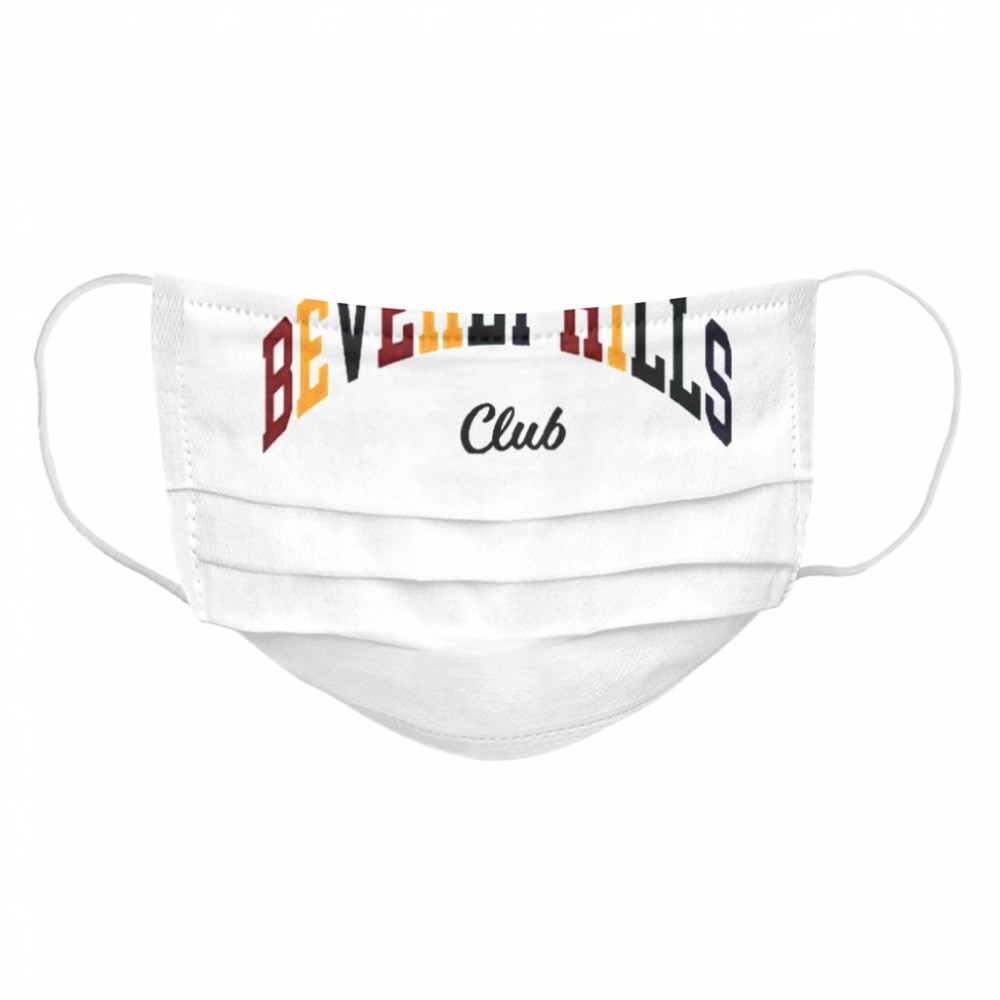 Beverly hills club  Cloth Face Mask