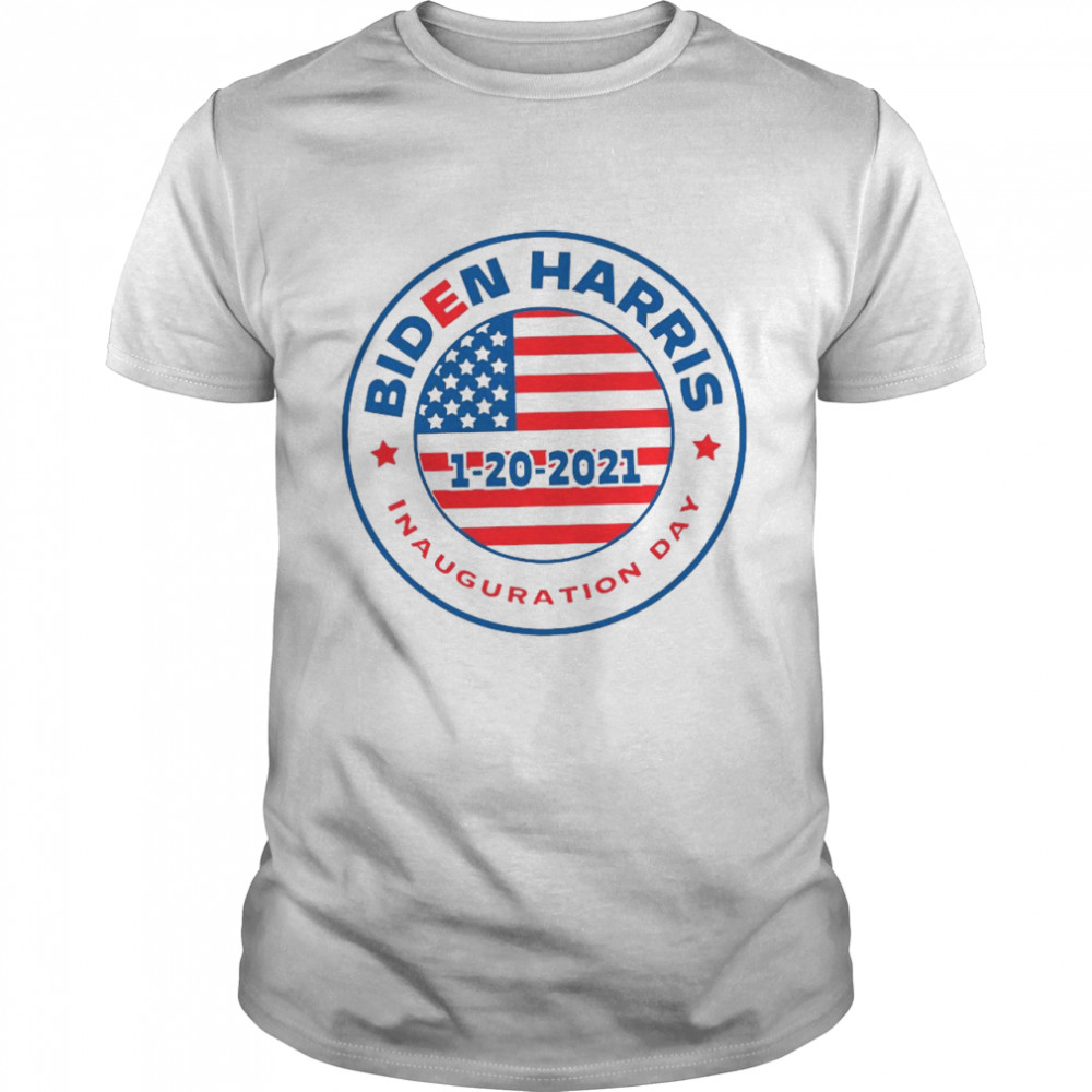 Biden Harris 1 20 2021 Inauguration Day American Flag shirt