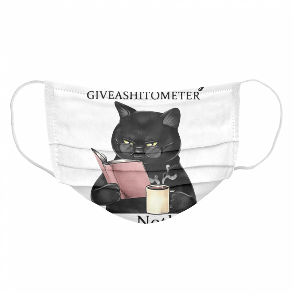 Black Cat Let Me Check My Giveashitometer Nope Nothing  Cloth Face Mask