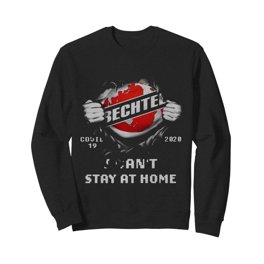 Blood inside me Bechtel covid 19 2020 I cant stay at home  Unisex Sweatshirt