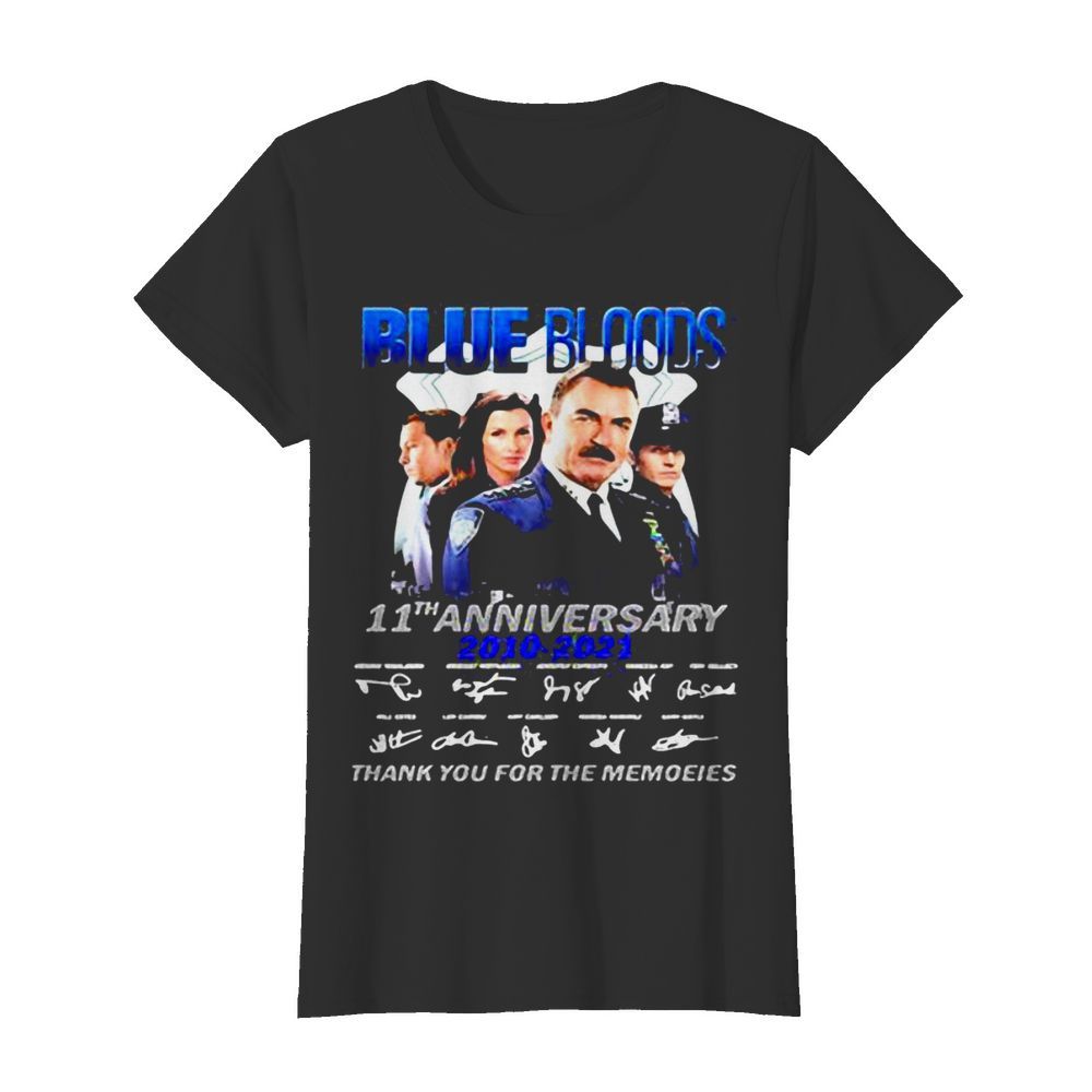 Blue Bloods 11th Anniversary 2010 2021 Thank You For The Memories Signature  Classic Women's T-shirt