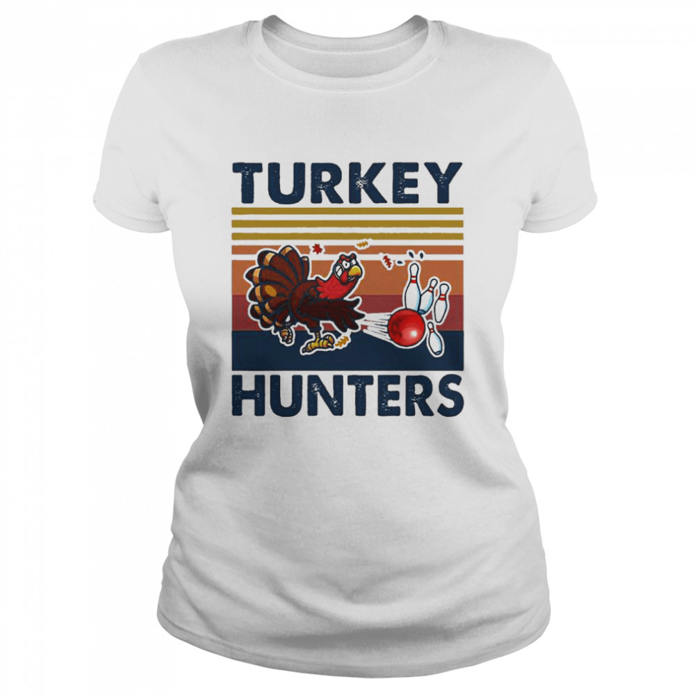 Bowling Turkey Hunters  Classic Women's T-shirt