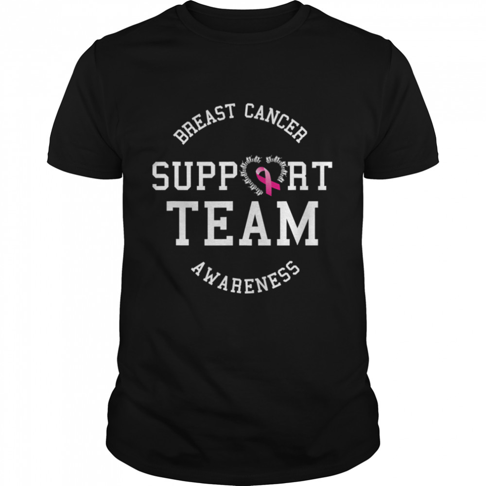 Breast Cancer Support Team Awareness Ribbon Pink shirt