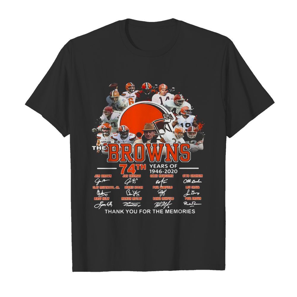 Browns 74th Years Of 1946-2020 Thank You For The Memories shirt