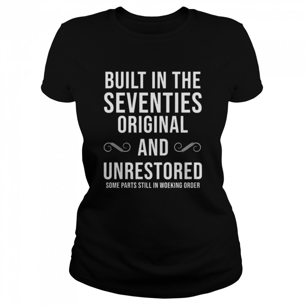 Built in the seventies original and unrestored some parts still in working order  Classic Women's T-shirt