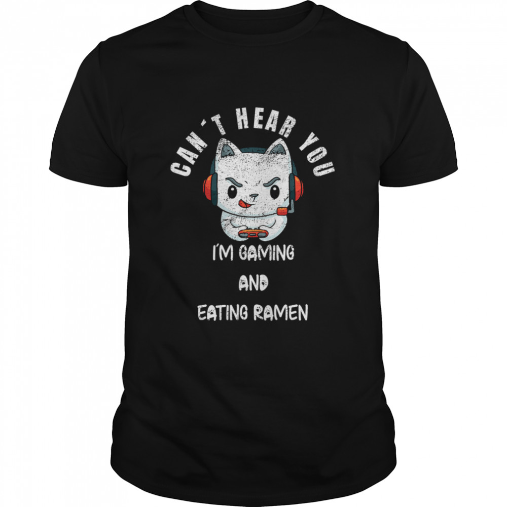 Cat Can’t Hear You I’m Gaming Boyfriend shirt