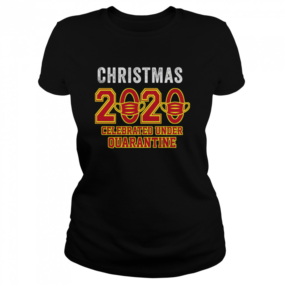 Christmas 2020 Celebrated Under Quarantaine Mask Corona Virus  Classic Women's T-shirt