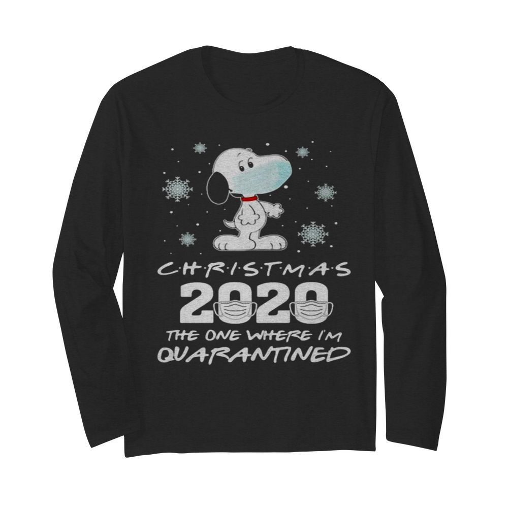 Christmas 2020 The One Where Im Quarantined Snoopy Wear Mask  Long Sleeved T-shirt 