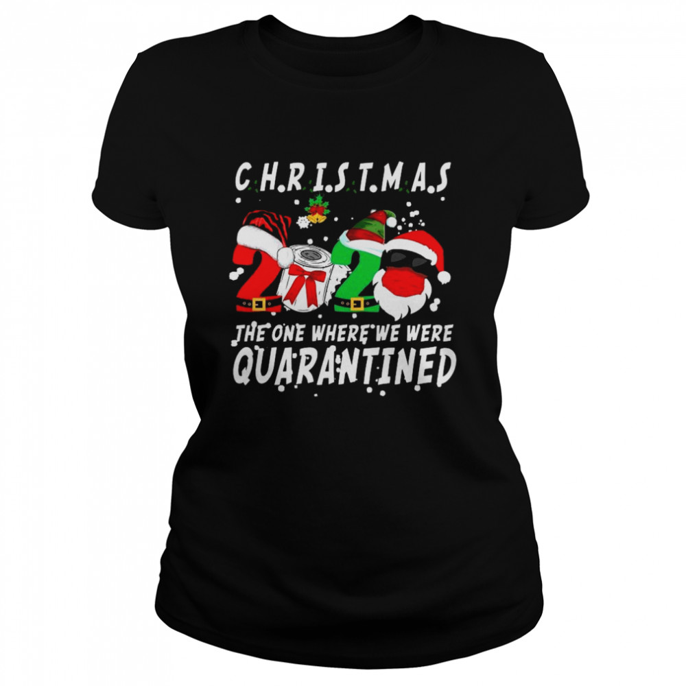 Christmas 2020 The One Where We Were Quarantined Santa Mask  Classic Women's T-shirt